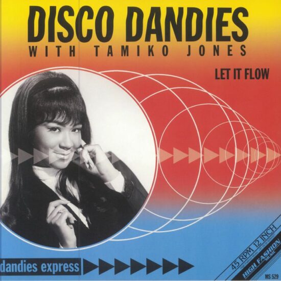 Disco Dandies With Tamiko Jones - Let It Flow (12")