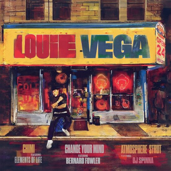 Louie Vega - Chimi / Change Your Mind / Atmosphere Strut (2x12")