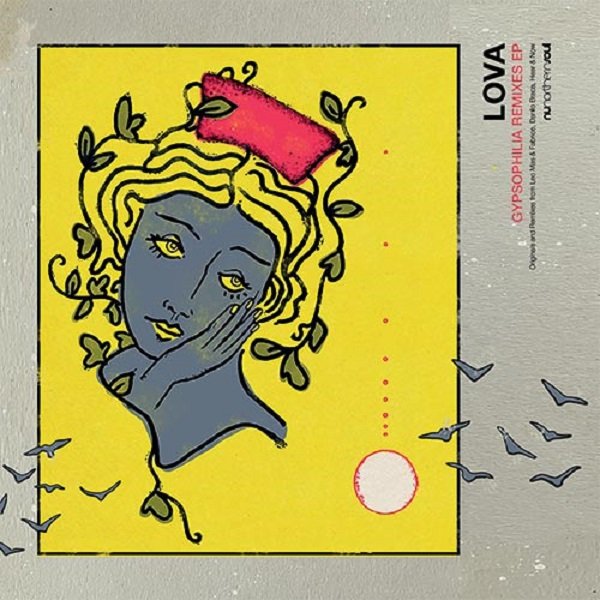 Lova - Gypsophila Remixes EP (12")