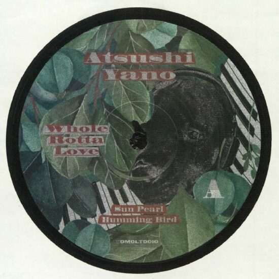Atsushi Yano - Whole Rotta Love EP (12")