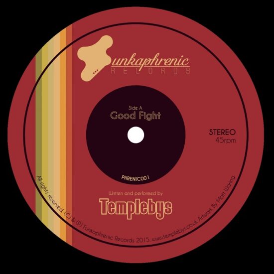 Templebys - Good Fight / Funkaphrenic (7")