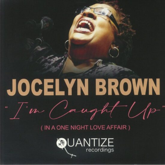 Jocelyn Brown - I'm Caught Up (In A One Night Love Affair) (12")