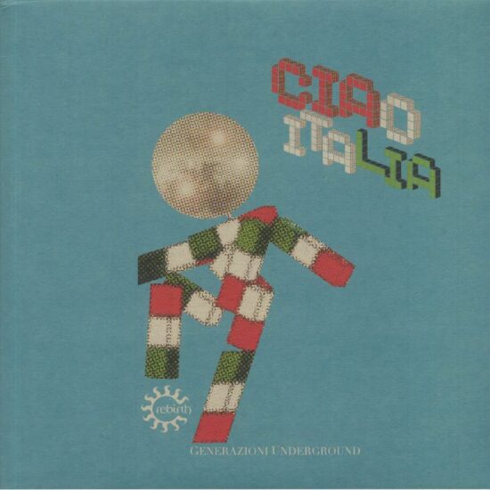 Various - Ciao Italia (Generazioni Underground) (2xLP)