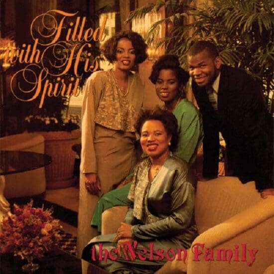 The Nelson Family - Filled With His Spirit (LP)