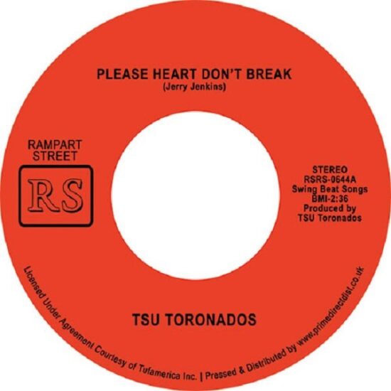 TSU Toronados - Please Heart Don't Break / Ain't Nothin Nowhere (7")