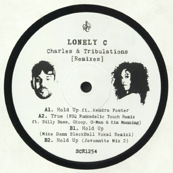 Lonely C feat. Kendra Foster - Charles & Tribulations (Remixes) (12")