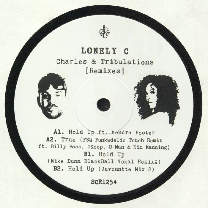 Lonely C feat. Kendra Foster - Charles & Tribulations (Remixes) (12")