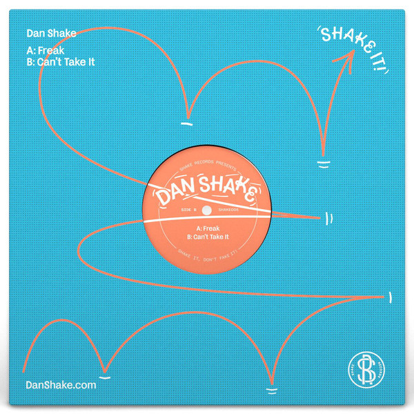 Dan Shake - Freak / Can't Take It (12") - Image 3