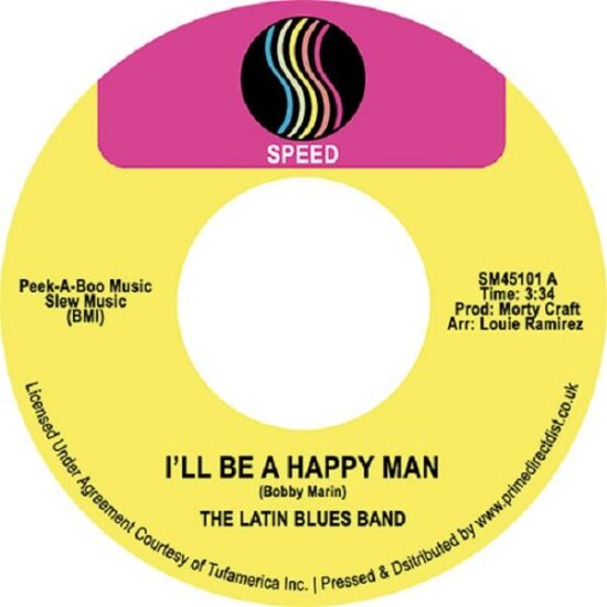 The Latin Blues Band - I'll Be A Happy Man / Take A Trip (7")