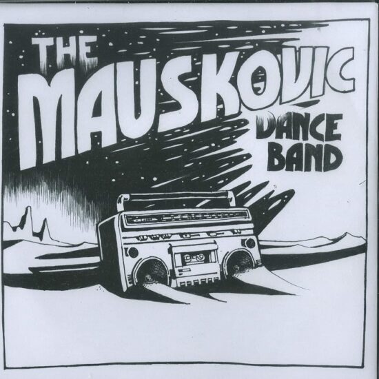 The Mauskovic Dance Band - Things To Do / Foam Nights (7")