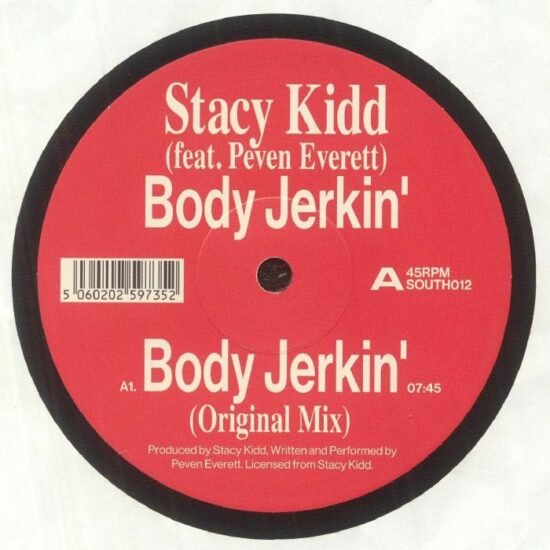 Stacy Kidd Feat. Peven Everett - Body Jerkin' (12")