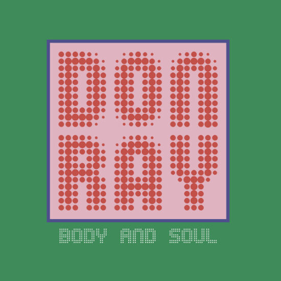 Don Ray - Body And Soul (12")