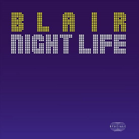 Blair - Night Life (12")