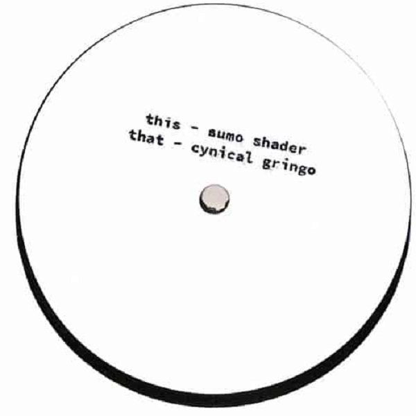 Unknown Artist - Cynical Gringo / Sumo Shader (12") - Image 2
