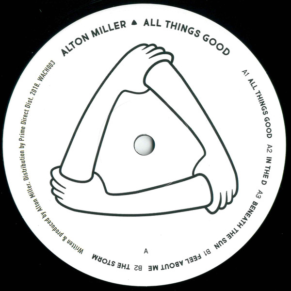 Alton Miller - All Things Good EP (12") - Image 4