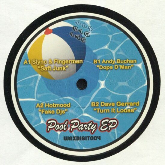 Various - Slync & Fingerman / Hotmood / Andy Buchan / Dave Gerrard - Pool Party EP (12")