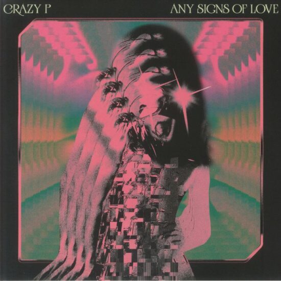Crazy P - Any Signs Of Love (2xLP)