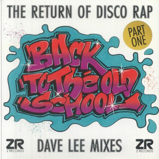 Dave Lee / TJ Swann / Terry Lewis & Wild Flower / Mike T / Clocktower Of Power - Back To The Old School Part I (12")