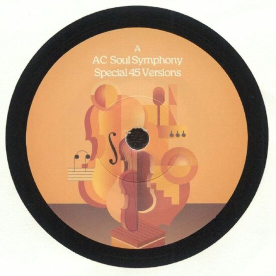 AC Soul Symphony - Special 45 Versions (7")