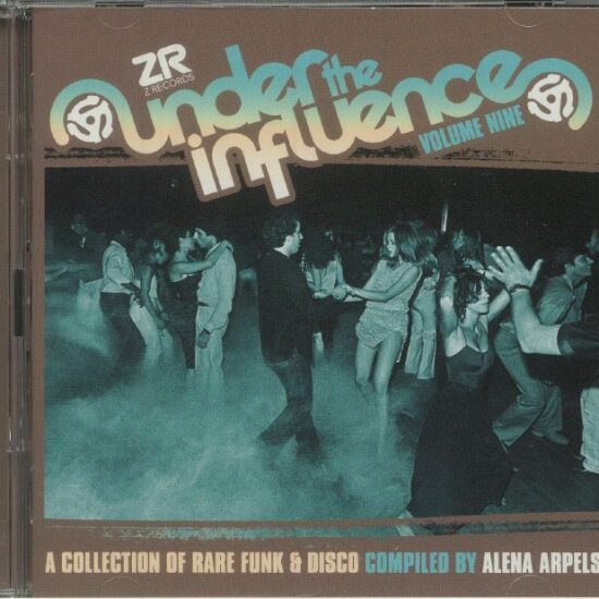 Alena Arpels - Under The Influence Volume Nine (A Collection Of Rare Soul & Disco) (2xCD)