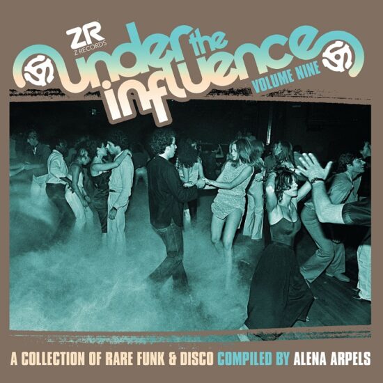 Alena Arpels - Under The Influence Volume Nine (A Collection Of Rare Soul & Disco) (2xLP)