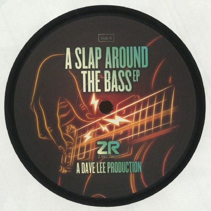 The Sunburst Band / Bah Samba / Foreal People - A Slap Around The Bass EP (Dave Lee Remixes) (12")
