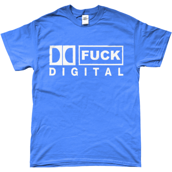 FUCK DIGITAL T-Shirt (Heather Royal)