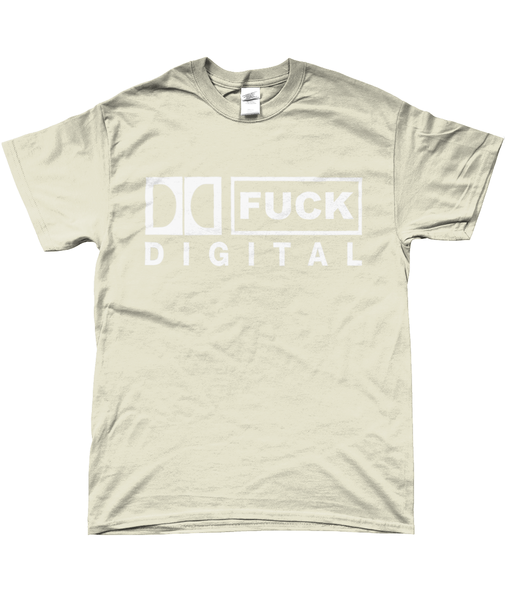FUCK DIGITAL T-Shirt (Natural)