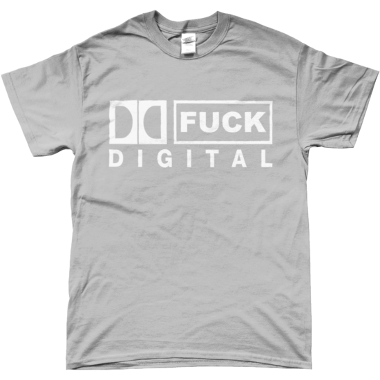 FUCK DIGITAL T-Shirt (Sports Grey)
