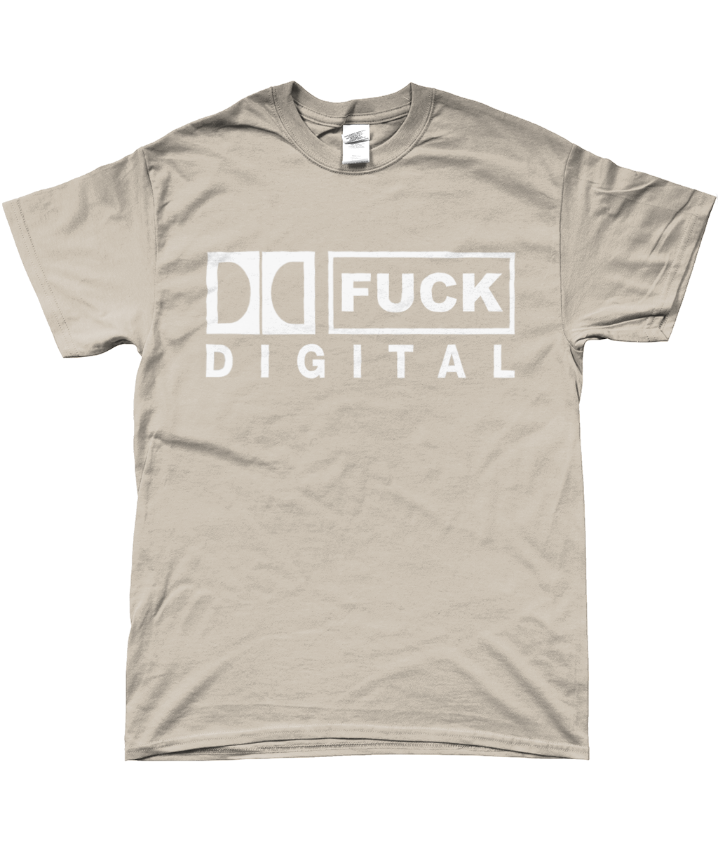 FUCK DIGITAL T-Shirt (Sand)
