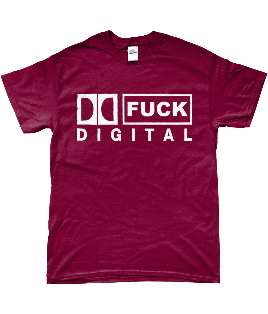 FUCK DIGITAL T-Shirt (Cardinal Red)