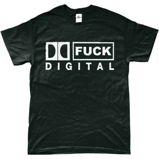 FUCK DIGITAL T-Shirt (Dark Heather)